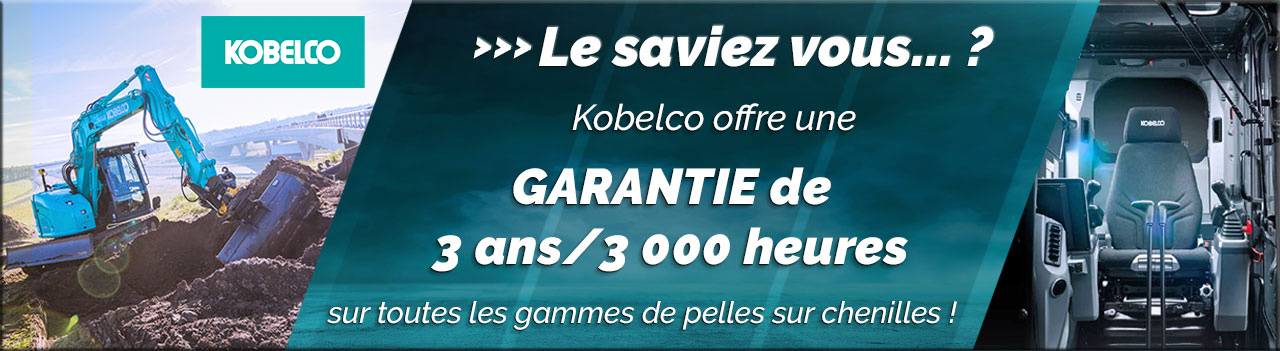 Garantie 3 ans / 3 000 heures Kobelco - Groupe PAYANT