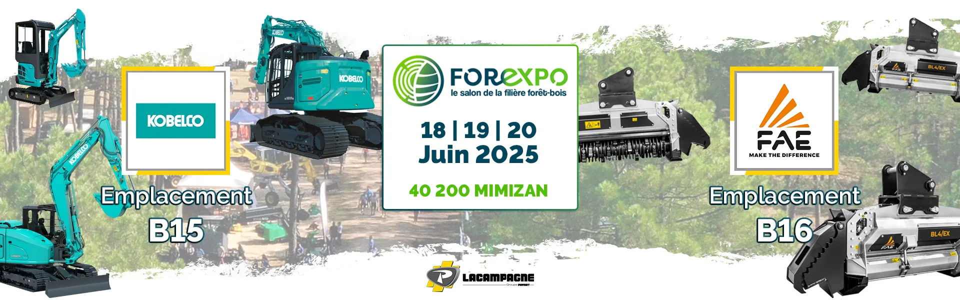 Salon FOREXPO 2025 avec Kobelco, FAE et Lacampagne