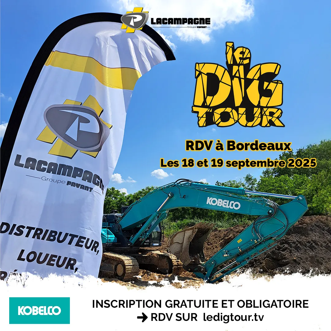 Le Dig Tour 2025 avec KOBELCO et LACAMPAGNE