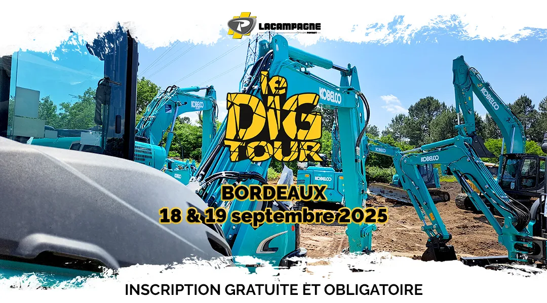 Événement : Le Dig Tour 2025 à Bordeaux avec KOBELCO et LACAMPAGNE