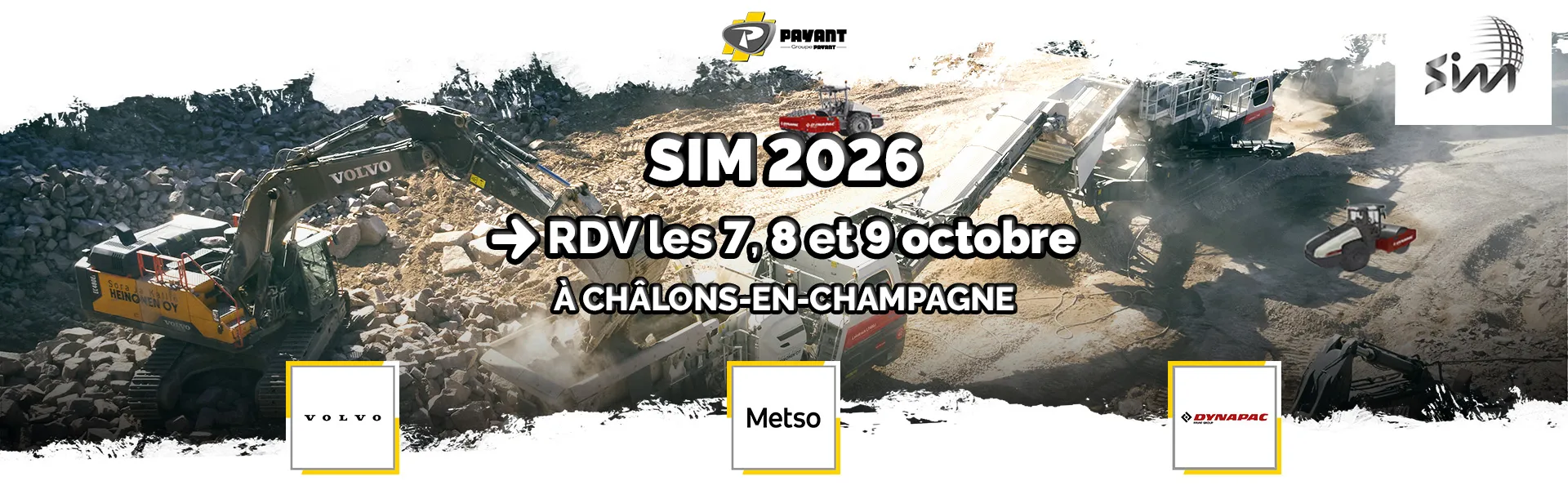 Exposition SIM 2026 avec METSO, VOLVO CE et DYNAPAC