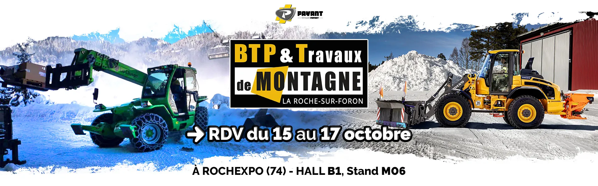 Salon BTP et travaux de Montagne avec PAYANT Salon BTP et travaux de Montagne avec PAYANT